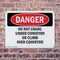 Signmission Do Not Crawl Under Conveyor Or Climb Over Conveyor Danger Sign, Plastic, 10in W x 7in L, 2PK OS-2PACK-DS-P-710-L-2448 - alternate 2